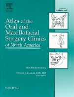 Mandibular Trauma, An Issue of Atlas of the Oral and Maxillofacial Surgery Clinics