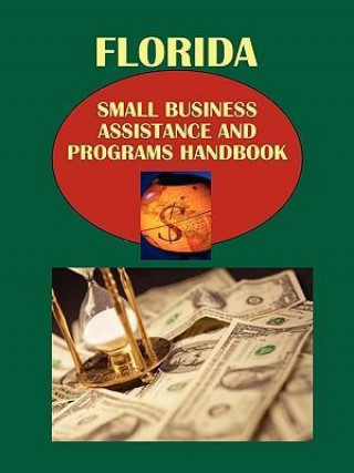 Florida Small Business Assistance and Programs Handbook