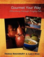 Gourmet Your Way