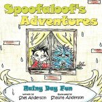 Spoofaloof's Adventures