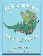 Village Heroes Meet the Dragon