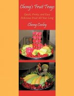 Chong's Fruit Trays