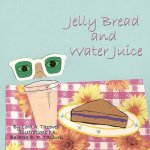 Jelly Bread and Water Juice