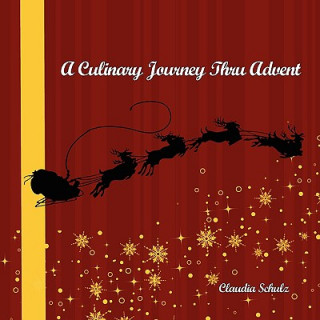 Culinary Journey Thru Advent