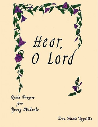 Hear, O Lord