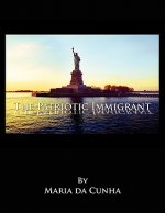 Patriotic Immigrant