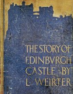 Story of Edinburgh Castle