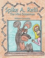 Spike A. Relli