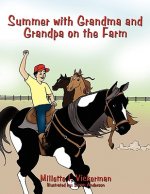 Summer with Grandma and Grandpa on the Farm