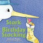 Stork and the Birthday Stocking