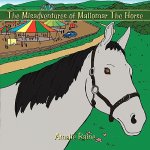 Misadventures of Mallomar The Horse