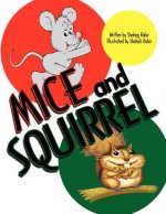 Mice and Squirrel