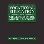 Vocational Education and the Challenges of the Nigerian Economy