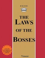 Laws of the Bosses