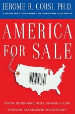 America for Sale: Fighting the New World Order, Surviving a Global Depression, and Preserving U.S.A. Sovereignty