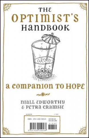The Optimist's Handbook/The Pessimist's Handbook: A Companion to Hope/A Companion to Despair
