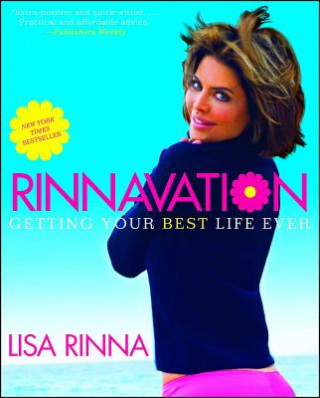 Rinnavation: Getting Your Best Life Ever