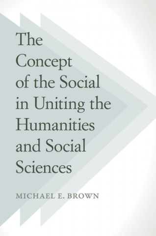 Concept of the Social in Uniting the Humanities and Social Sciences