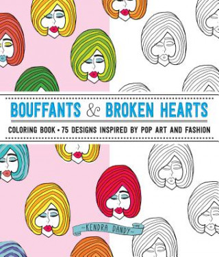 Bouffants & Broken Hearts Coloring Book