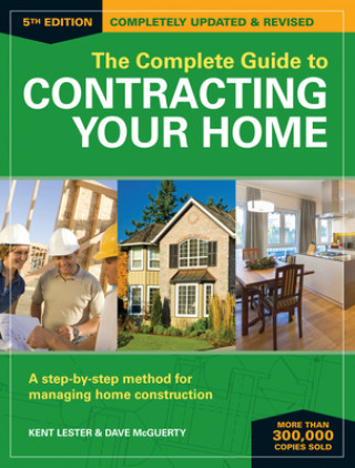 Complete Guide to Contracting Your Home 5th Edition (Kent Lester,Dave McGuerty)(Miękka)