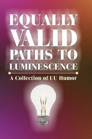 Equally Valid Paths to Luminescence