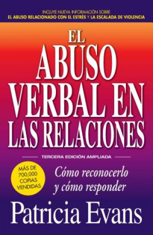 abuso verbal en las relaciones (The Verbally Abusive Relationship)