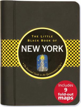 Little Black Book of New York, 2016 Edition: The Essential Guide to the Quintessential City