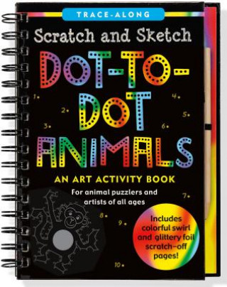Scratch & Sketch Dot-To-Dot Animals (Trace-Along)