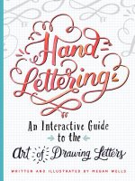 Hand-Lettering: The Art of Drawing Letters