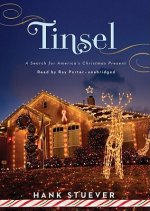 Tinsel: A Search for America's Christmas Present