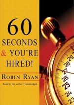 60 Seconds & You're Hired!