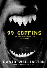 99 Coffins: A Historical Vampire Tale