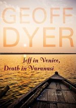 Jeff in Venice, Death in Varanasi