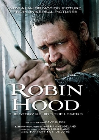 Robin Hood: The Story Behind the Legend