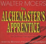 The Alchemaster's Apprentice: A Culinary Tale from Zamonia by Optimus Yarnspinner