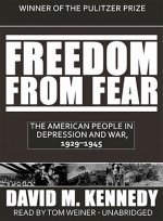 Freedom from Fear: The American People in Depression and War, 1929-1945