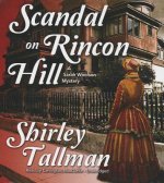 Scandal on Rincon Hill