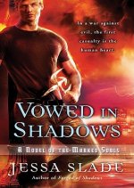 Vowed in Shadows: A Novel of the Marked Souls