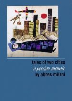 Tales of Two Cities: A Persian Memoir