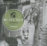 My Dog Tulip: A Memoir