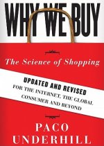 Why We Buy, Updated and Revised Edition: The Science of Shopping