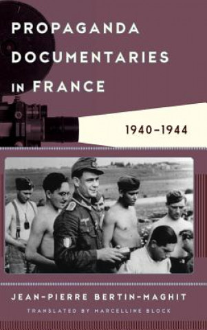 Propaganda Documentaries in France