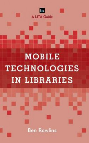 Mobile Technologies in Libraries