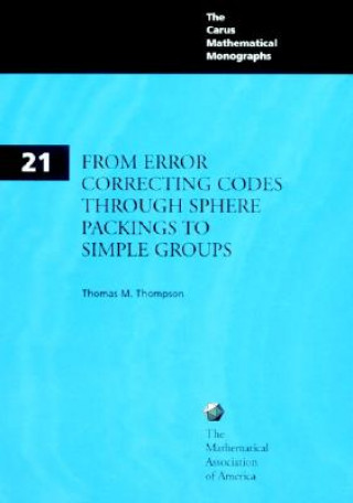 From Error-Correcting Codes through Sphere Packings to Simple Groups
