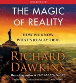 The Magic of Reality: How We Know What's Really True
