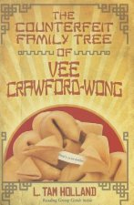 The Counterfeit Family Tree of Vee Crawford-Wong