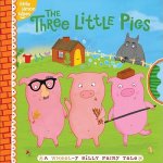 The Three Little Pigs: A Wheel-Y Silly Fairy Tale