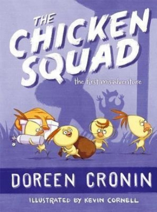 The Chicken Squad: The First Misadventure