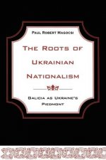 Roots of Ukrainian Nationalism