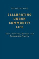 Celebrating Urban Community Life